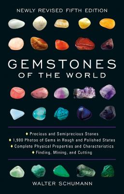 Gemstones Of The World: Newly Revised Fifth Edition
