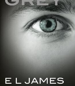Grey: The #1 Sunday Times Bestseller