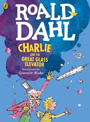 Charlie And The Great Glass Elevator (Colour Edition)