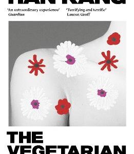 The Vegetarian: Winner Of The 2024 Nobel Prize In Literature