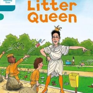 Oxford Reading Tree: Level 9: Stories: The Litter Queen