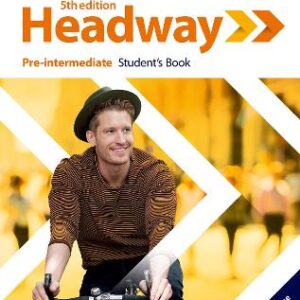 Headway: Pre-Intermediate: Student's Book With Online Practice