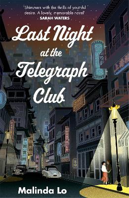 Last Night At The Telegraph Club: A National Book Award Winner And New York Times Bestseller
