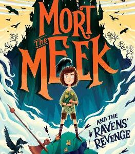 Mort The Meek And The Ravens' Revenge