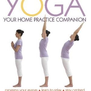Yoga: Your Home Practice Companion