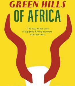 Green Hills Of Africa