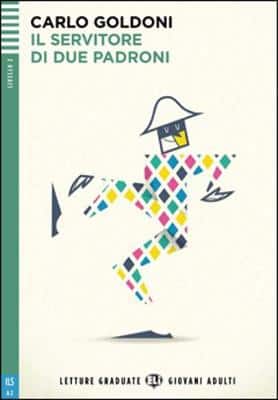 Young Adult Eli Readers - Italian: Il Servitore Di Due Padroni + Downloadable Au