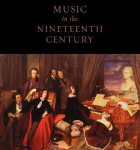 MUSIC IN THE NINETEENTH CENTURY