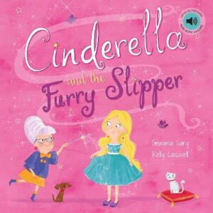 Cinderella And The Fluffy Slipper
