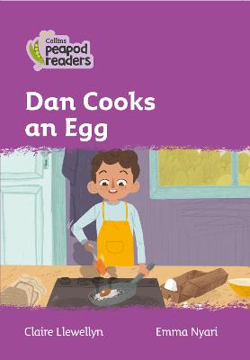 Dan Cooks An Egg: Level 1 (Collins Peapod Readers)