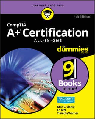 Comptia A+(R) Certification All-In-One For Dummies(R)