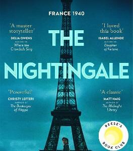 The Nightingale: The Multimillion Copy Bestseller From The Author Of The Women
