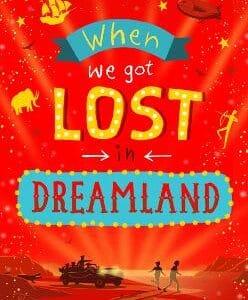 When We Got Lost In Dreamland