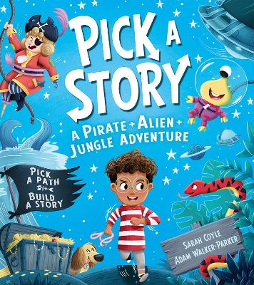 Pick A Story: A Pirate Alien Jungle Adventure (Pick A Story)