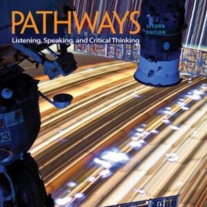 Pathways: Listening, Speaking, And Critical Thinking 1