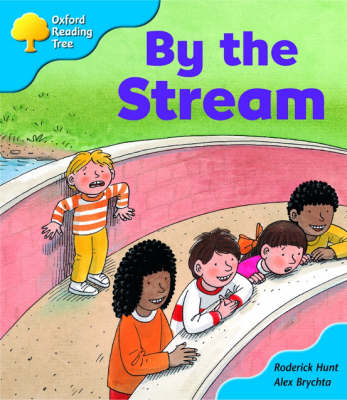 Oxford Reading Tree: Stage 3: Storybooks: By The Stream