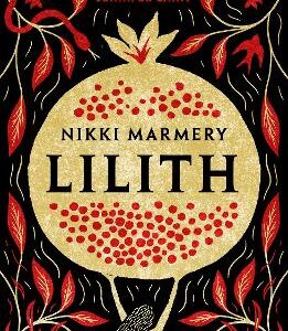 Lilith: The Heroine Women Have Waited Six Thousand Years For