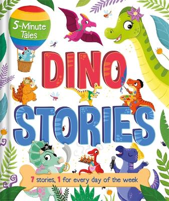 5 Minute Tales: Dino Stories
