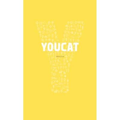 Youcat: Youth Catechism Of The Catholic Church
