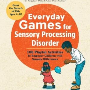 Everyday Games For Sensory Processing Disorder