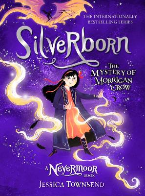 Silverborn: The Mystery Of Morrigan Crow Book 4