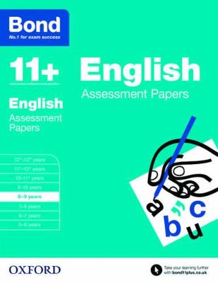 Bond 11+: English: Assessment Papers: 8-9 Years