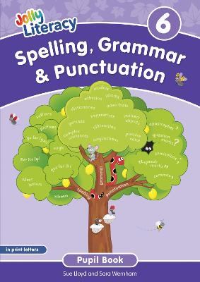 Spelling, Grammar & Punctuation Pupil Book 6: In Print Letters (British English Edition)