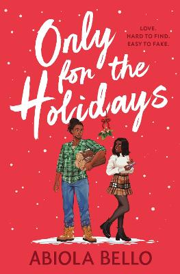 Only For The Holidays: Give Yourself A Cosy Happy-Ever-After This Christmas!