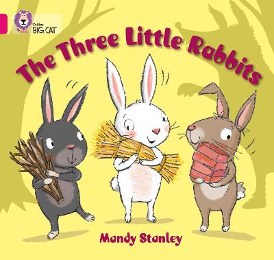 The Three Little Rabbits: Band 01B/Pink B (Collins Big Cat)