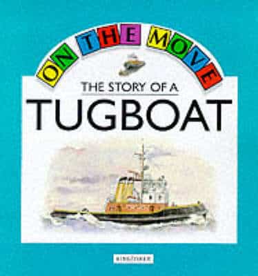 The Story Of A Tugboat