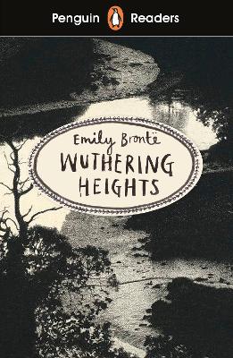 Penguin Readers Level 5: Wuthering Heights (Elt Graded Reader): Abridged Edition