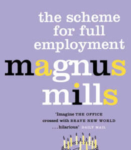 The Scheme For Full Employment