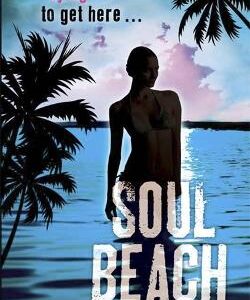 Soul Beach: Book 1