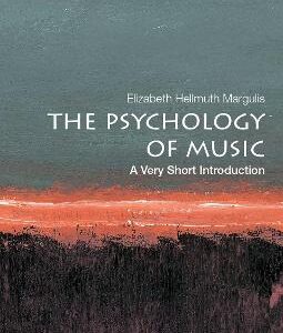The Psychology Of Music: A Very Short Introduction