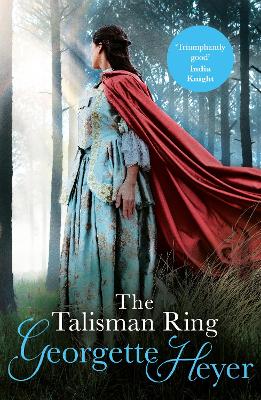 The Talisman Ring: Gossip, Scandal And An Unforgettable Regency Romance