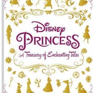 Disney Princess A Treasury Of Enchanting Tales