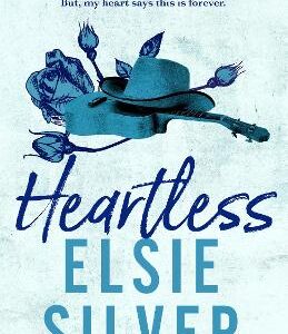 Heartless: The Perfect Small-Town, Single Dad Romance From The Sunday Times Bestselling Author Of Wild Love !