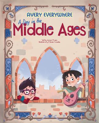 A Day In The Middle Ages: Avery Everywhere