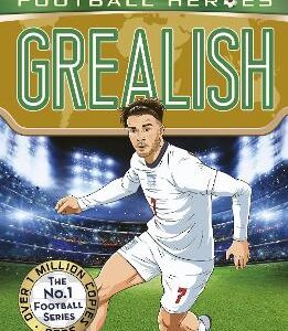Ultimate Football Heroes: Grealish (Wing Wizards 6)