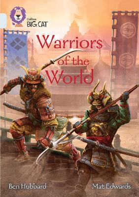Warriors Of The World: Band 17/Diamond (Collins Big Cat)
