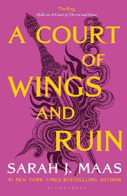 A Court Of Wings And Ruin: The Third Book In The Globally Bestselling, Sensational Series