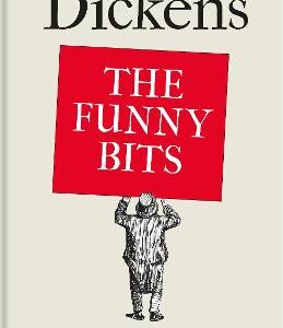 Dickens: The Funny Bits