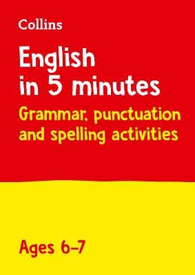 English In 5 Minutes A Day - English In 5 Minutes A Day Age 6-7: Ideal For Use At Home