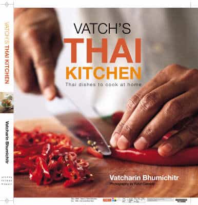 Vatch's Thai Kitchen: Thai Dishes To Cook At Home