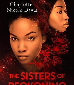 The Sisters Of Reckoning (Sequel To The Good Luck Girls)