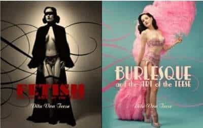 Burlesque And The Art Of The Teese/Fetish And The Art Of The Teese