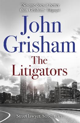 The Litigators: The Compelling Crime Thriller From The Number 1 Sunday Times Bestselling Author