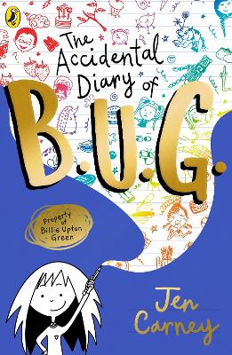 The Accidental Diary Of B.u.g.