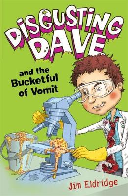 Disgusting Dave And The Bucketful Of Vomit