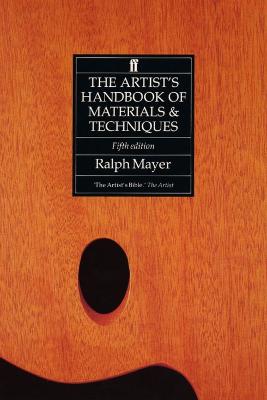 THE ARTISTS HANDBOOK OF MATERIALS & TEC